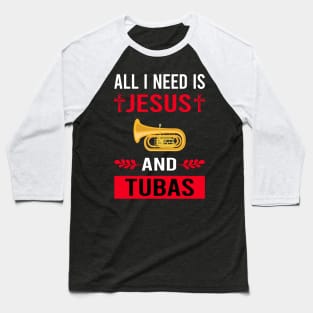 I Need Jesus And Tuba Baseball T-Shirt